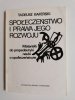 SPOŁECZEŃSTWO I PRAWA JEGO ROZWOJU - Tadeusz Kaferski 1987